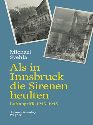 cover image of Als in Innsbruck die Sirenen heulten